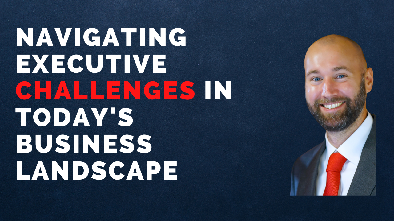 Navigating Executive Challenges 